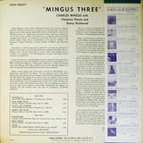 Charles Mingus With Hampton Hawes & Dannie Richmond : Mingus Three (LP, Album, Mono, RE)