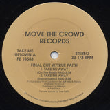 Final Cut W/ True Faith : Take Me Away (12")