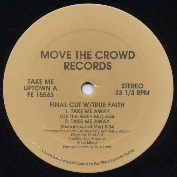 Final Cut W/ True Faith : Take Me Away (12")