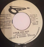 Ganglords Featuring Lucan Scissors & Shabba Shields : Girls Dem Nice (7")