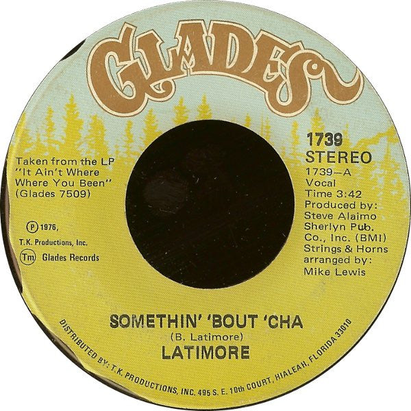 Latimore (2) : Somethin' 'Bout 'Cha / Sweet Vibrations (7")