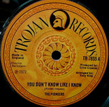 The Pioneers : You Don't Know Like I Know (7", Single, Sol)