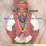Biz Markie : This Is Something For The Radio (12")