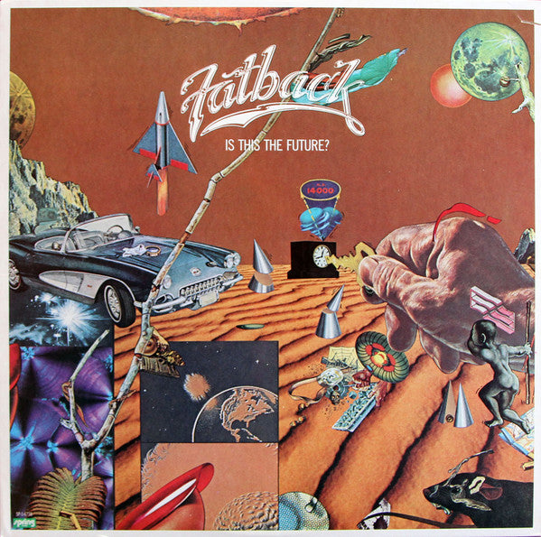 The Fatback Band : Is This The Future? (LP, Album, 53)