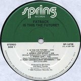 The Fatback Band : Is This The Future? (LP, Album, 53)