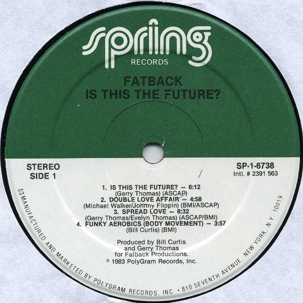The Fatback Band : Is This The Future? (LP, Album, 53)