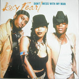 Lucy Pearl : Don't Mess With My Man (12")
