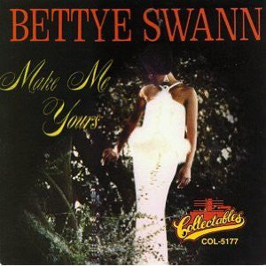 Bettye Swann : Make Me Yours (LP, Album, RE)