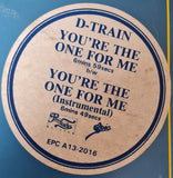D-Train : You're The One For Me (12", Single)