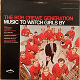 The Bob Crewe Generation : Music To Watch Girls By (LP, Album)