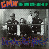 CMW : One Time Gaffled Em Up (12")