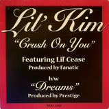 Lil' Kim : Crush On You / Dreams (12", Promo)