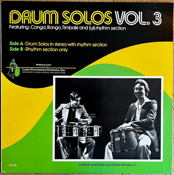 Charlie Santiago, Eddie Montalvo : Drum Solos Vol. 3, Featuring: Conga, Bongo, Timbale and Full Rhythm Section (LP, Album)