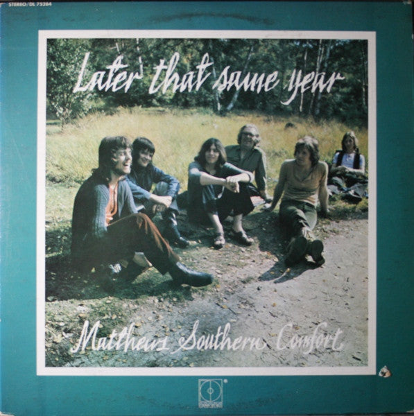 Matthews Southern Comfort* : Later That Same Year (LP, Album)