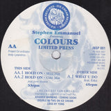 Stephen Emmanuel Presents Colours (5) : What U Do / Hold On (12", Ltd, Blu)