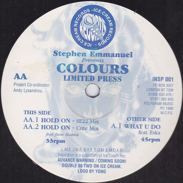 Stephen Emmanuel Presents Colours (5) : What U Do / Hold On (12", Ltd, Blu)