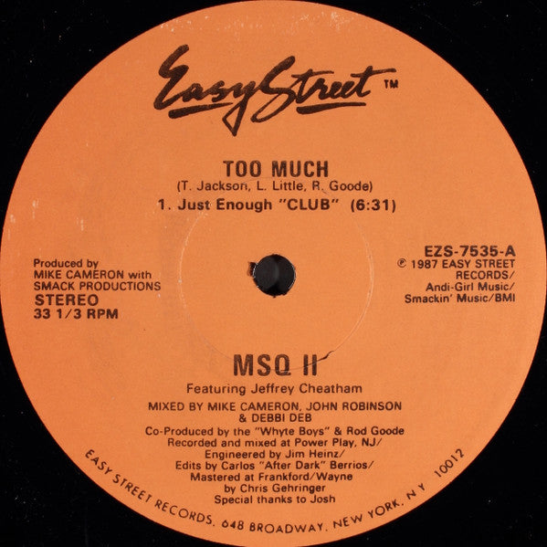 MSQ II Featuring Jeffrey Cheatham : Too Much (12")