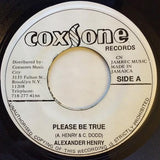 Alexander Henry : Please Be True (7", RP)
