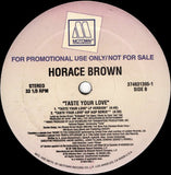 Horace Brown : One For The Money / Taste Your Love (12", Promo)
