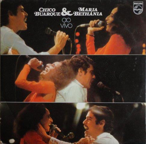 Chico Buarque & Maria Bethânia : Chico Buarque & Maria Bethânia Ao Vivo (LP, Album)