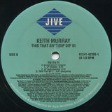 Keith Murray : This That Sh*t / Dip Dip Di (12")