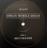 Simian Mobile Disco : Skin Cracker (12")