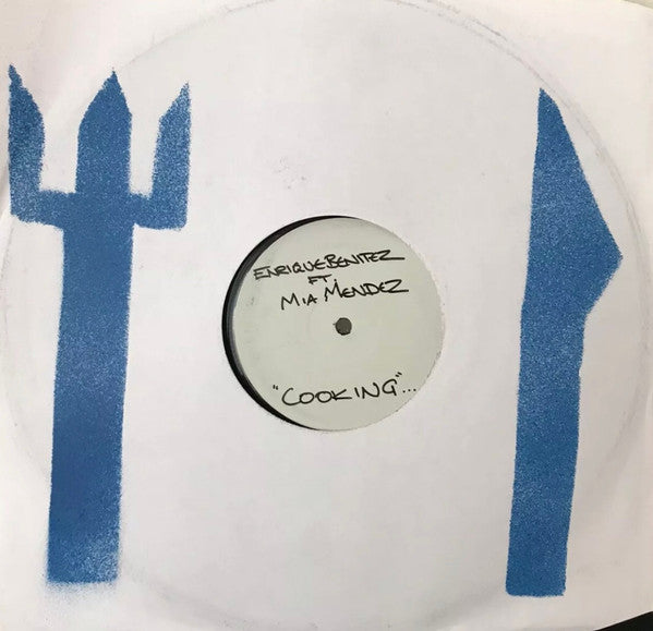 Enrique Benitez (2) Feat. Mia Mendez : Cooking (12", W/Lbl)