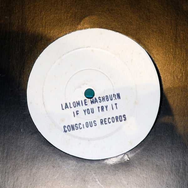 Lalomie Washburn : If You Try It (Try My Love) (12", M/Print, W/Lbl)