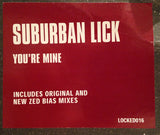 Suburban Lick : You're Mine (12")