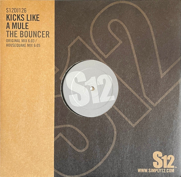 Kicks Like A Mule : The Bouncer (12")
