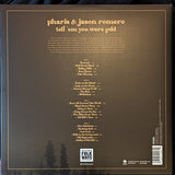 Pharis & Jason Romero : Tell 'Em You Were Gold (LP, Album)
