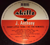 J. Anthony : Every Little Thing I Do (The Remixes) (12")