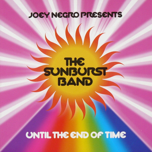 Joey Negro Presents The Sunburst Band : Until The End Of Time (4xLP, Album, Ltd + Box)