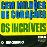 Os Incríveis : Cem Milhões De Corações (7", Single)