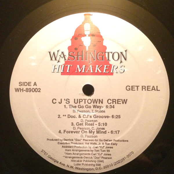C.J.'s Uptown Crew : Get Real (LP, Album)