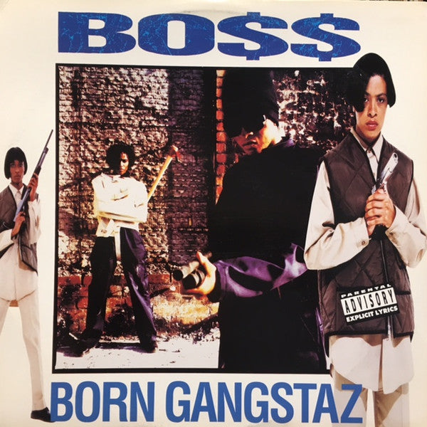 Boss (3) : Born Gangstaz (LP, Album)
