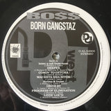 Boss (3) : Born Gangstaz (LP, Album)