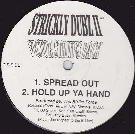 Strickly Dubz II* : Victor Strikes Back (12")