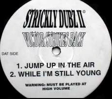 Strickly Dubz II* : Victor Strikes Back (12")