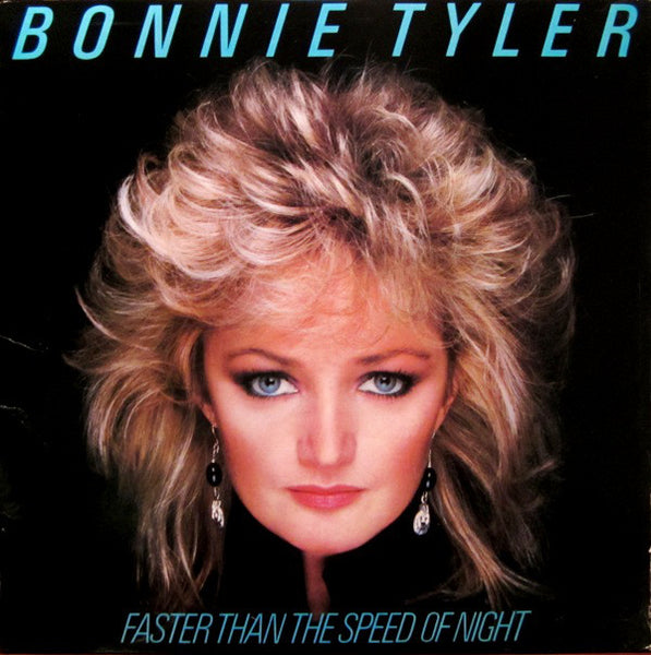 Bonnie Tyler : Faster Than The Speed Of Night (LP, Album)