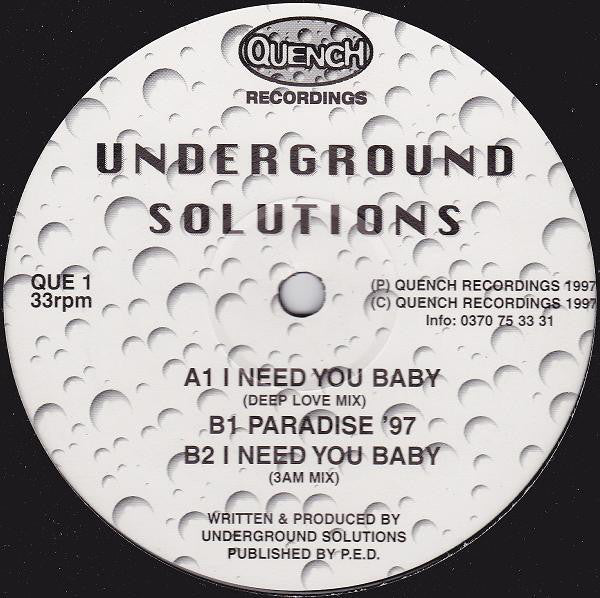 Underground Solution (2) : I Need You Baby (12")