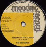 The Eternals (2) / Mudies All Stars : Push Me In The Corner / Part Two (7", Single, RE)