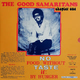 The Good Samaritans : No Food Without Taste If By Hunger (LP, Album, Ltd, RE, RM, Ora)