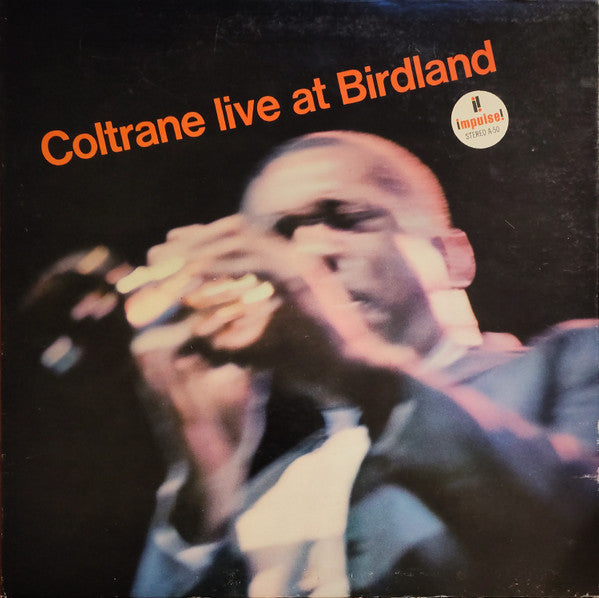 John Coltrane : Live At Birdland (LP, Album, Gat)