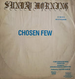 The Chosen Few : Sunday Morning (12", Single)