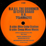 Thermobee & D.A.V.E. The Drummer & KN & DJ Cyde Board : Mito Coke Station / Some More Music (12")