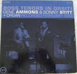 Gene Ammons & Sonny Stitt : Boss Tenors In Orbit! (LP, Album)