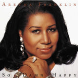 Aretha Franklin : So Damn Happy (CD, Album, Copy Prot.)