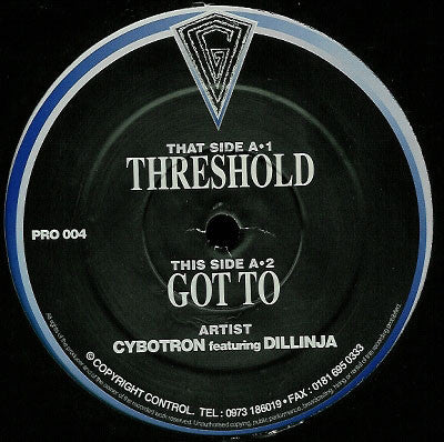 Cybotron Featuring Dillinja : Threshold / Got To (12")