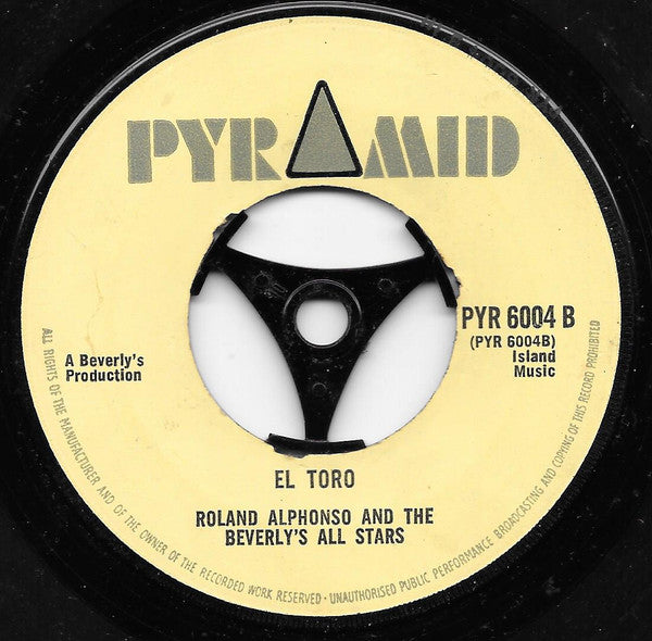 Desmond Dekker & The Aces / Roland Alphonso And Beverley's All Stars : 007 / El Toro (7", Single, Lar)
